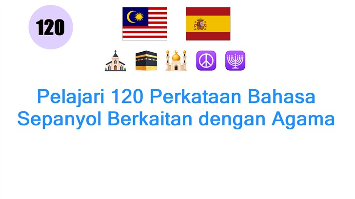 Pelajari 120 Perkataan Bahasa Sepanyol Berkaitan dengan Agama